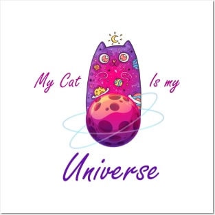 My Cat Is My Universe Posters and Art